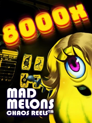 mad-melons-chaos-reels